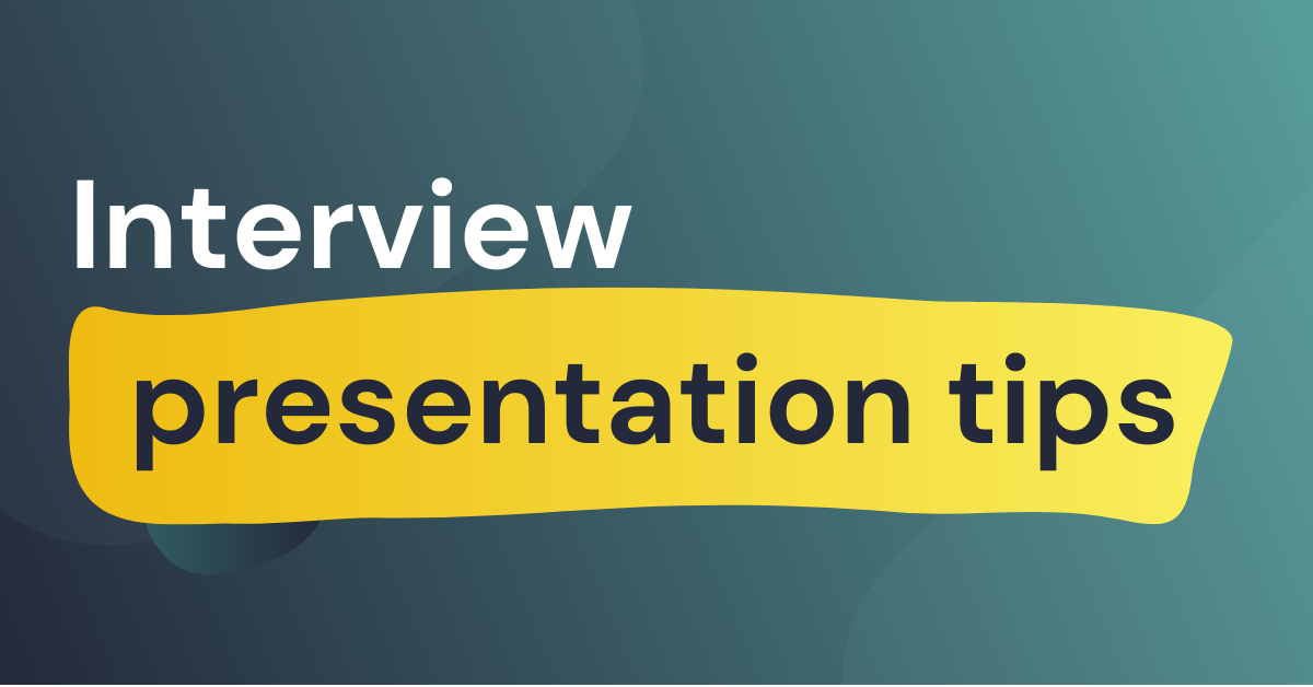 Interview Presentation Tips Digital Tonic